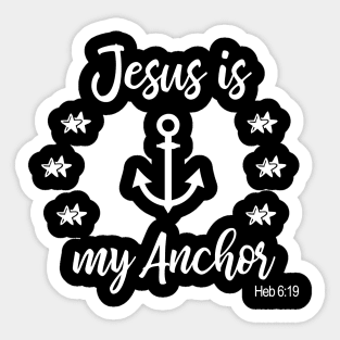 Jesus Shirt Jesus is My Anchor Sticker